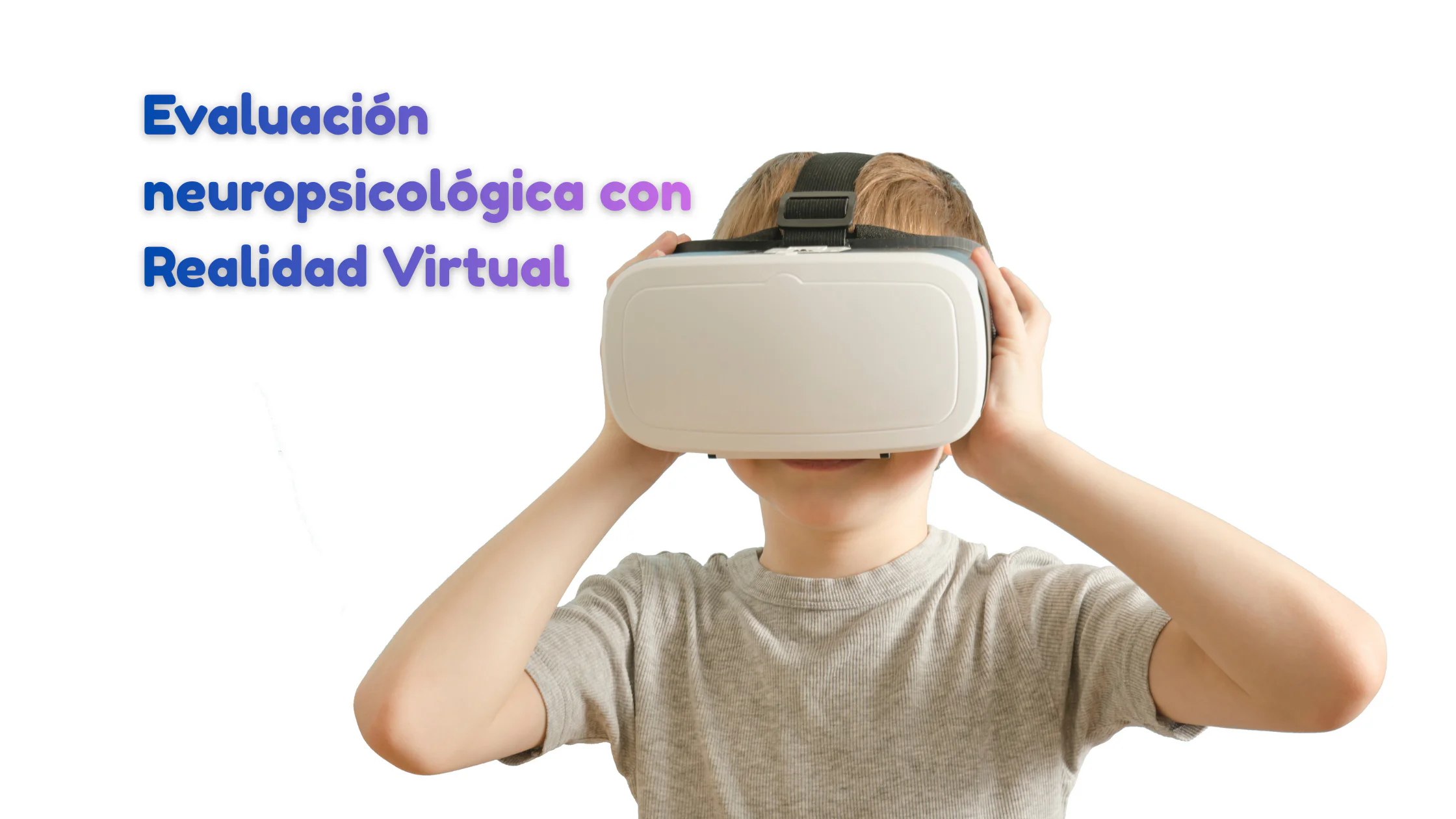 Evaluaci&oacute;n neuropsicol&oacute;gica con realidad virtual